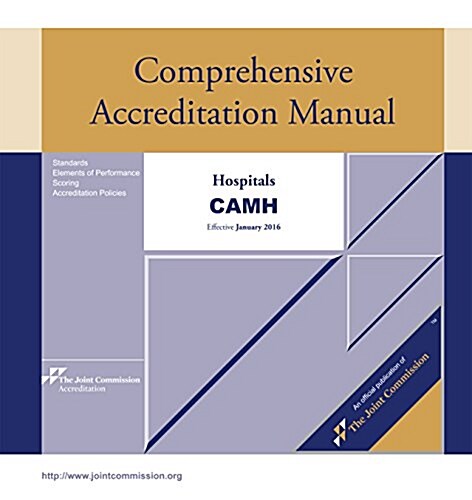 Comprehensive Accreditation Manual 2016 (Loose Leaf, Spiral)