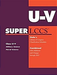 SUPERLCCS: Class U-V: Military Science Naval Science (Paperback)