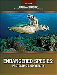 Endangered Species: Protecting Biodiversity (Paperback)