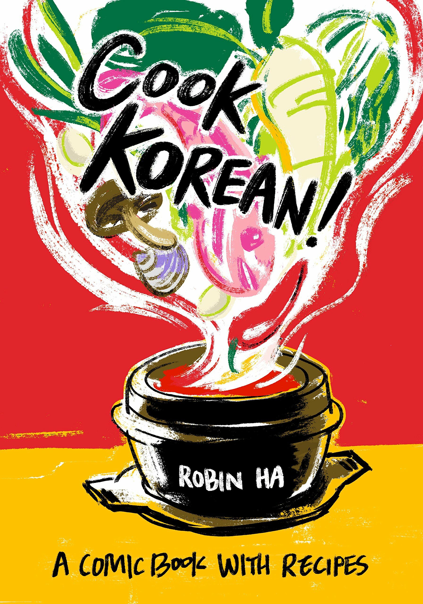 Cook Korean!: A Comic Book with Recipes [a Cookbook] (Paperback)