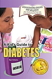 A Kids Guide to Diabetes (Hardcover)