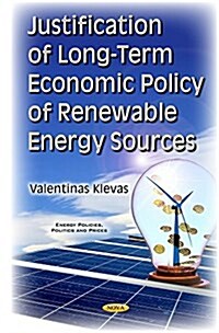 Justification of Long-term Economic Policy of Renewable Energy Sources (Hardcover)