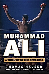 Muhammad Ali: A Tribute to the Greatest (Hardcover)