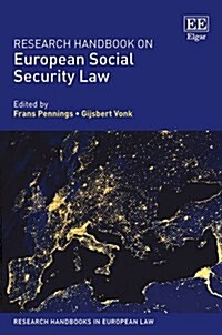 Research Handbook on European Social Security Law (Hardcover)