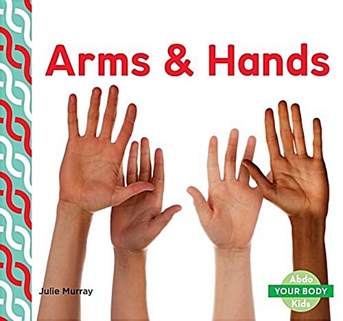 Arms & Hands (Library Binding)