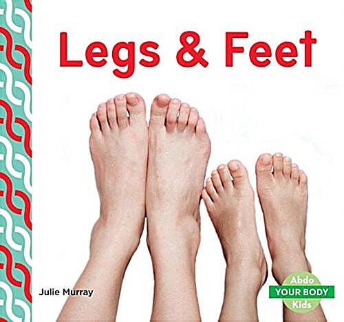 Legs & Feet (Library Binding)
