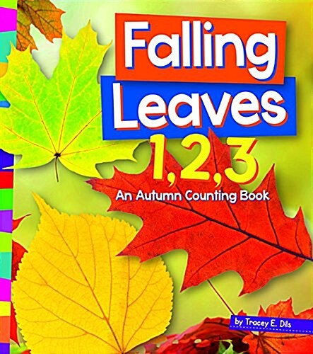 Falling Leaves 1, 2, 3: An Autumn Counting Book (Paperback)