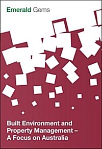 Built Environment and Property Management : A Focus on Australia (Paperback)