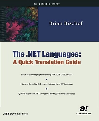The .Net Languages: A Quick Translation Guide (Paperback, Softcover Repri)