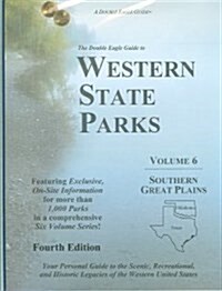 The Double Eagle Guide to Western State Parks (Hardcover, 4th)