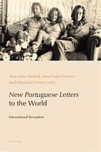 New Portuguese Letters to the World: International Reception (Paperback)