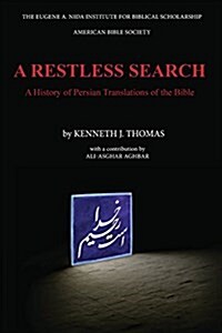 A Restless Search: A History of Persian Translations of the Bible (Paperback)