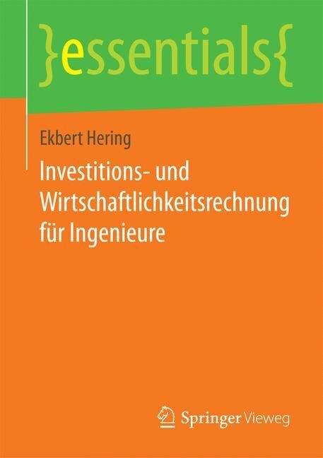 Investitions- Und Wirtschaftlichkeitsrechnung F? Ingenieure (Paperback, 2014)