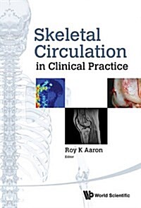 Skeletal Circulation in Clinical Practice (Hardcover)