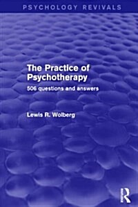 The Practice of Psychotherapy : 506 Questions and Answers (Paperback)