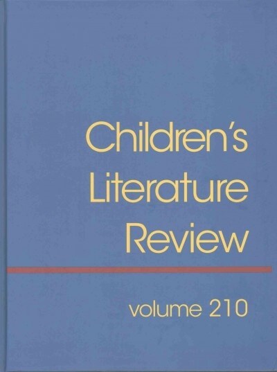 Childrens Literature Review: Excerts from Reviews, Criticism, and Commentary on Books for Children and Young People (Hardcover, 210)