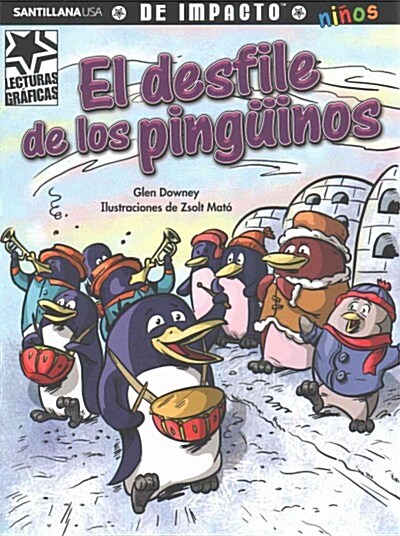 El Desfile de Los Pinginos (Paperback)