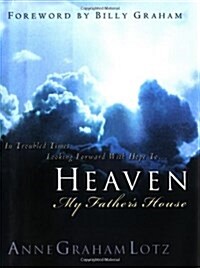 Heaven: My Fathers House (Hardcover, 1st)