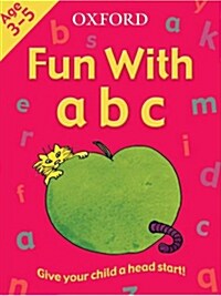 Oxford Fun With a b c (Paperback)