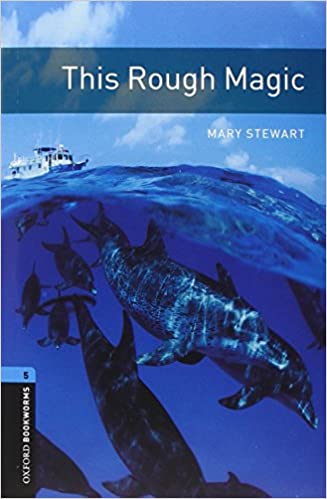 [중고] Oxford Bookworms Library Level 5 : This Rough Magic (Paperback, 3rd Edition)