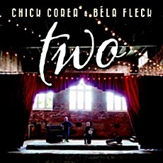 [수입] Chick Corea & Bela Fleck - Two [2CD]