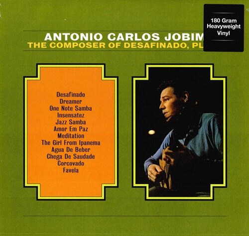 [수입] Antonio Carlos Jobim - The Composer Of Desafinado [180g LP]