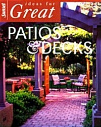 Ideas for Great Patios & Decks (Paperback, 2nd)