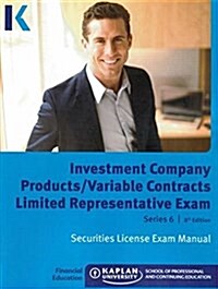 Series 6 Investment Company Products/Variable Contracts Limited Representative Exam License Exam Manual (Paperback, 24)