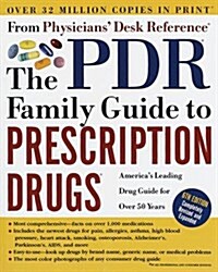 The Pdr (R) Family Guide to Prescription Drugs (R): 6th Edition (Paperback, 6th)
