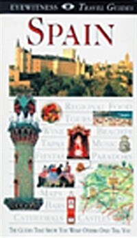 Eyewitness Travel Guide to Spain (Paperback, 1st American ed)