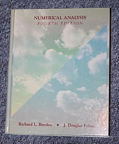 Numerical Analysis (The Prindle, Weber & Schmidt series in mathematics) (Hardcover, 4th)