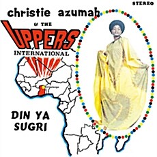 [수입] Christie Azumah & The Uppers International - Din Ya Sugri [Paper Sleeve]