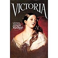 Victoria: An Intimate Biography (Hardcover, 1st)