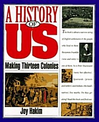 A History of US: Book 2: Making Thirteen Colonies (Paperback)