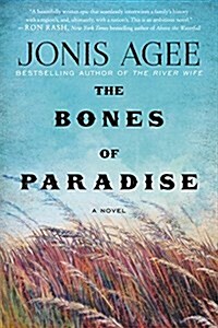 The Bones of Paradise (Hardcover, Deckle Edge)