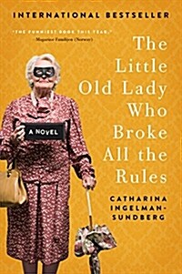 The Little Old Lady Who Broke All the Rules (Paperback)
