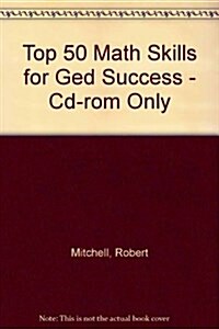 Top 50 Math Skills for Ged Success - Cd-rom Only (CD-ROM)