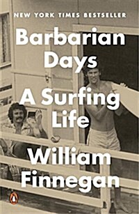 Barbarian Days: A Surfing Life (Pulitzer Prize Winner) (Paperback)