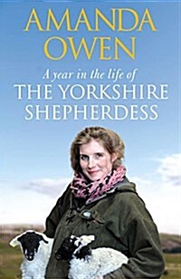 A Year in the Life of the Yorkshire Shepherdess (Hardcover)