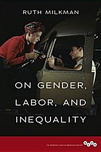 On Gender, Labor, and Inequality (Hardcover)