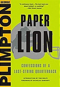 Paper Lion: Confessions of a Last-String Quarterback (Hardcover)