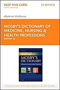 Mosbys Dictionary of Medicine, Nursing & Health Professions - Pageburst E-book on Vitalsource Retail Access Card (Pass Code, 10th)