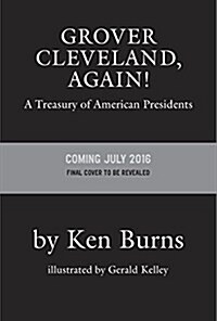 Grover Cleveland, Again!: A Treasury of American Presidents (Hardcover)
