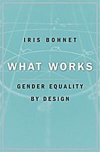 What Works: Gender Equality by Design (Hardcover)