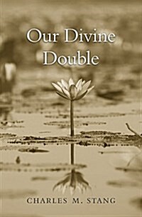 Our Divine Double (Hardcover)