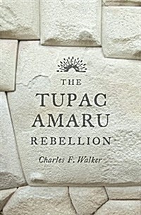 Tupac Amaru Rebellion (Paperback)
