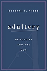 Adultery: Infidelity and the Law (Hardcover)