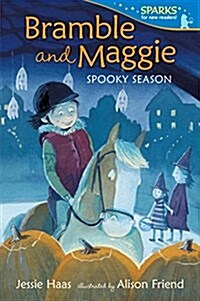 Bramble and Maggie: Spooky Season: Candlewick Sparks (Paperback)