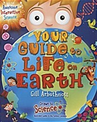 Your Guide to Life on Earth (Paperback)