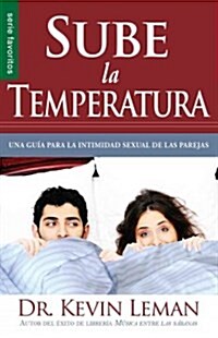 Sube La Temperatura - Serie Favoritos (Paperback)